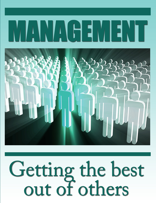Management Getting The Best Out Of Others